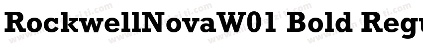 RockwellNovaW01 Bold Regular字体转换